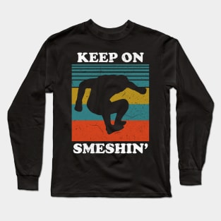 Keep on Smeshin' MMA Long Sleeve T-Shirt